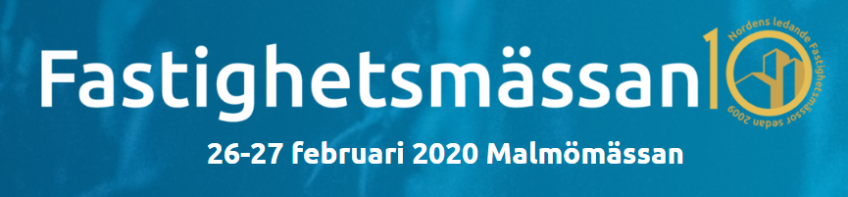 Fastighetsmässan 26-27 Februari 2020 Malmö